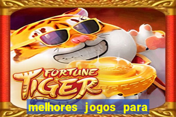 melhores jogos para o tablet